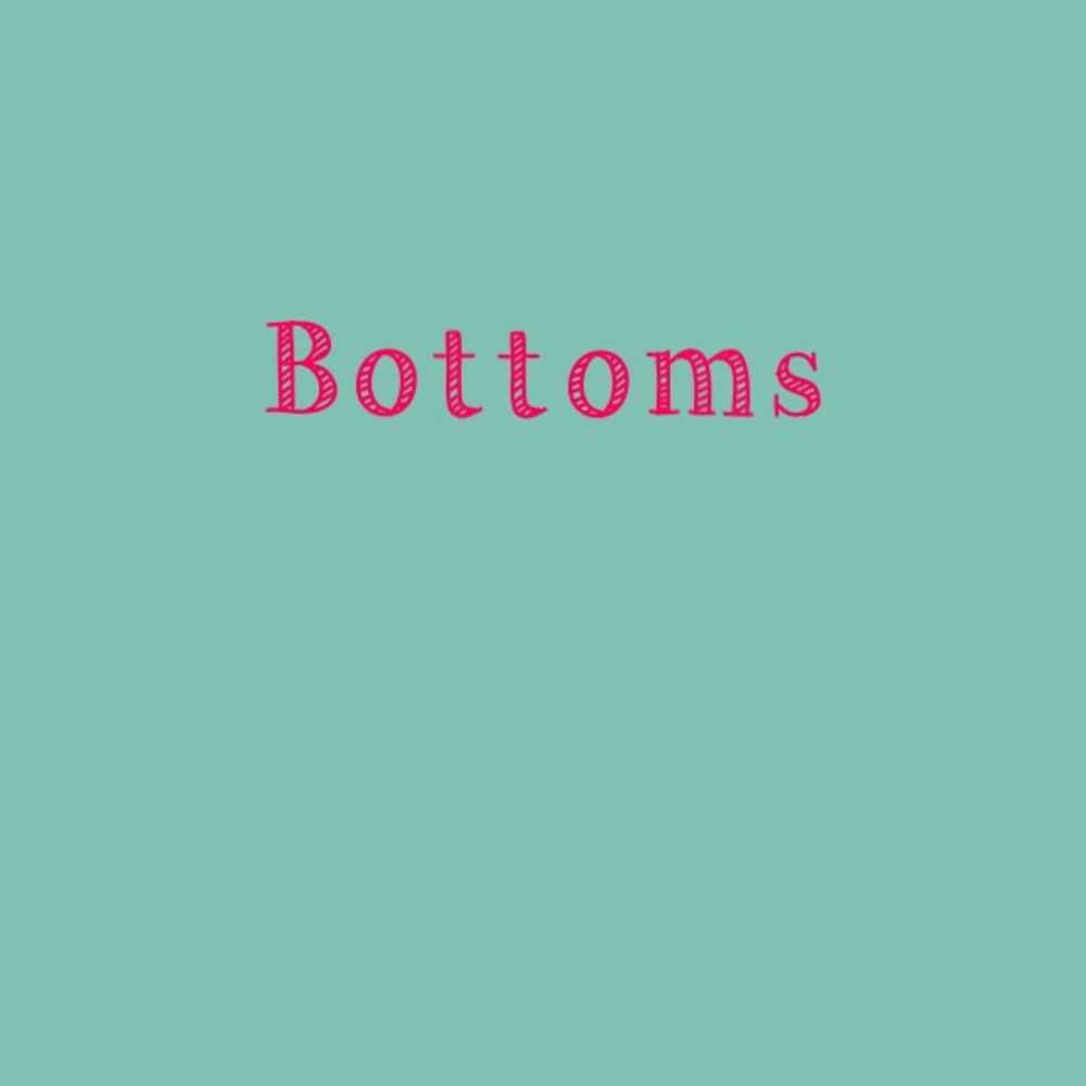 Bottoms